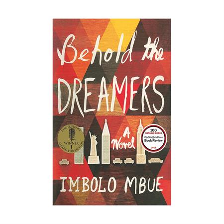 Behold the Dreamers by Imbolo Mbue_2